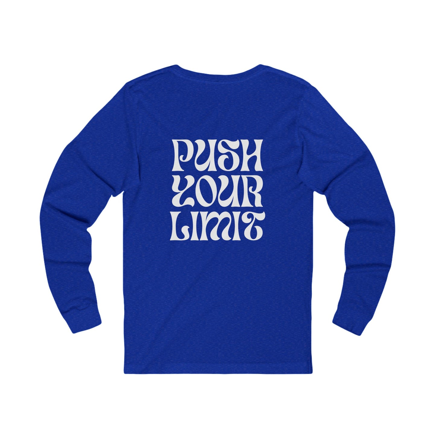 Push Your Limit Long Sleeve Tee